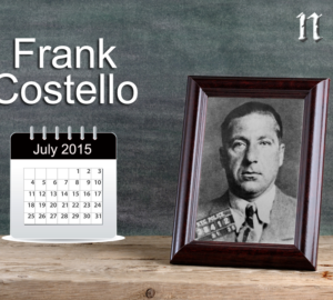 Frank Costello – NCS Mobster of the Month for July 2015