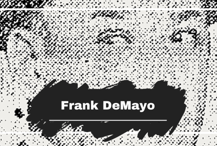 On This Day in 1949 Frank DeMayo Died Aged 64