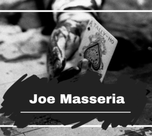 Joe Masseria Died On This Day in 1931, Aged 45