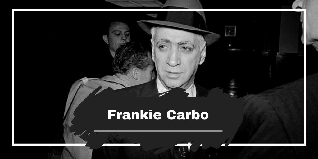 Frankie Carbo: Born On This Day in 1904