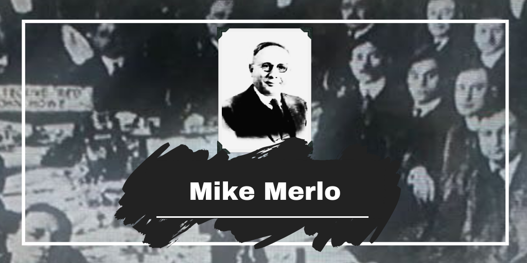 Mike Merlo Died On This Day in 1924, Aged 44