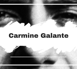 Carmine Galante Born On This Day in 1910