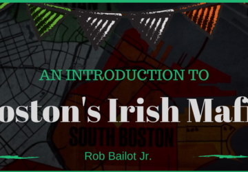 Introduction to Boston's Irish Mafia