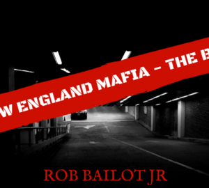 The New England Mafia