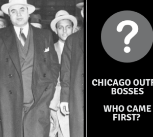 Chicago Outfit Bosses – Who Came First