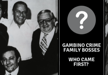 Gambino Crime Family Bosses – Who Came First