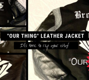 Enter Our Raffle To Win a Leather Our Thing Jacket Worth Over $450