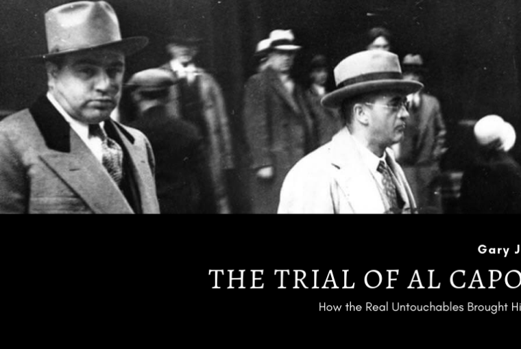 The Trial of Al Capone - How the Real Untouchables Brought Him Down