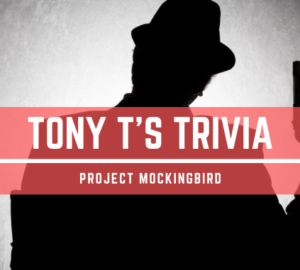 Tony T's Trivia Project Mockingbird
