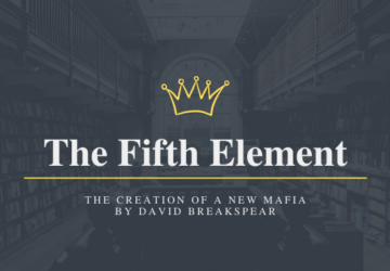 The Fifth Element The Creation of a New Mafia