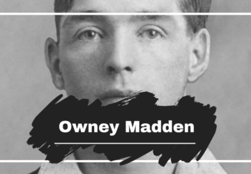 On This Day in 1965 Owney Madden Died, Aged 73