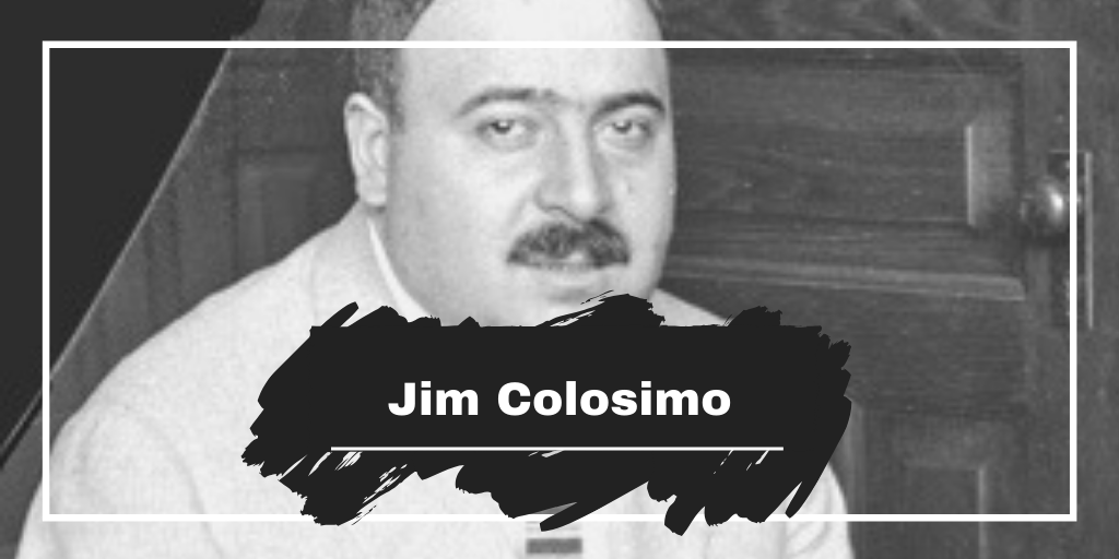 How Did Big Jim Colosimo Get Killed? - Chicago Outfit