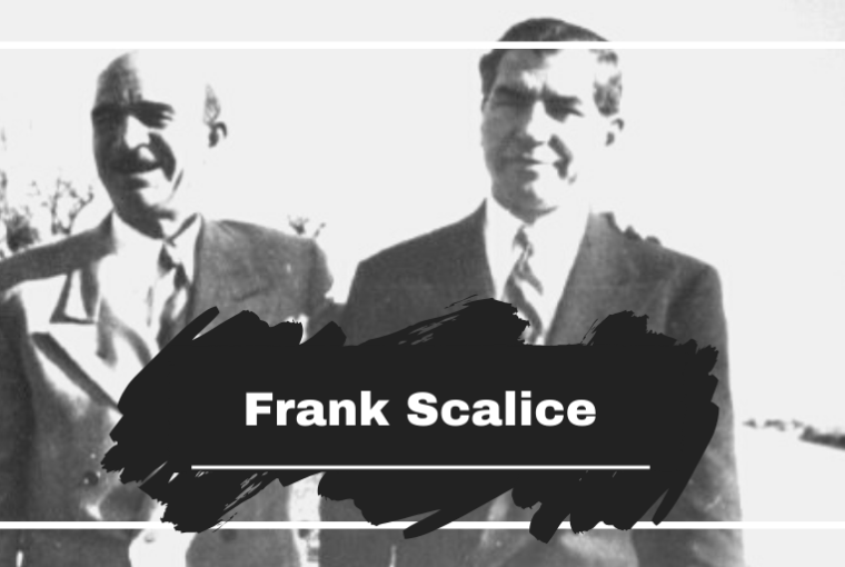 On This Day in 1957 Frank Scalice Died, Aged 64