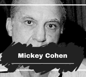 On This Day in 1976 Mickey Cohen Died, Aged 62