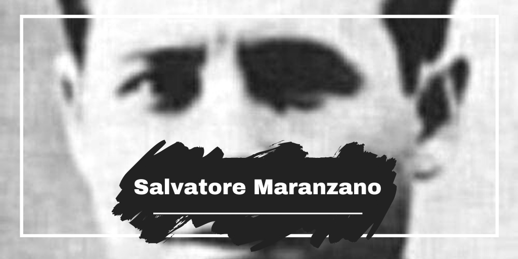 On This Day in 1886 Salvatore Maranzano was Born