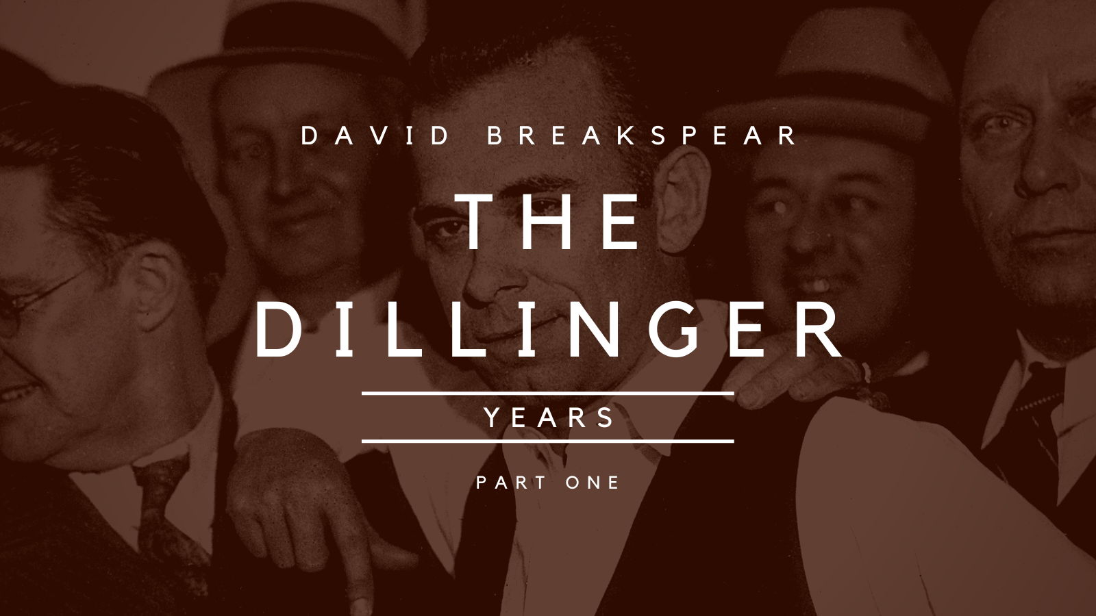 The Dillinger Years Harry Pierpont - The Mentor