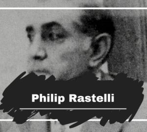 Philip Rastelli: Born On This Day in 1918