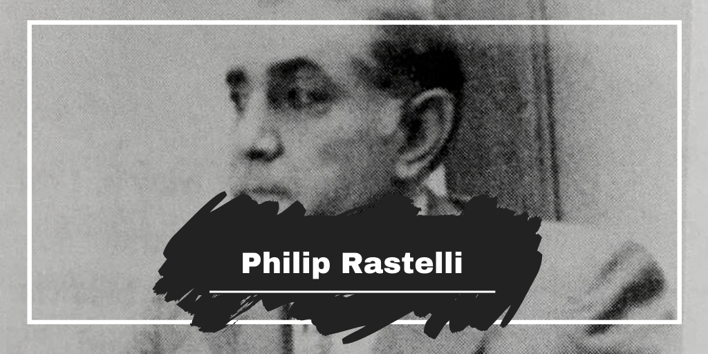 Philip Rastelli: Born On This Day in 1918