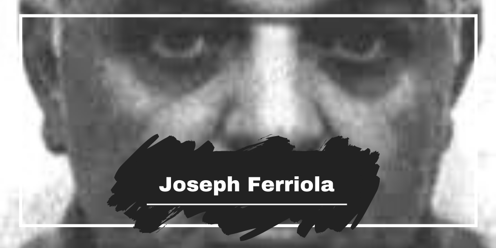 Joseph Ferriola: Died On This Day in 1989, Aged 61