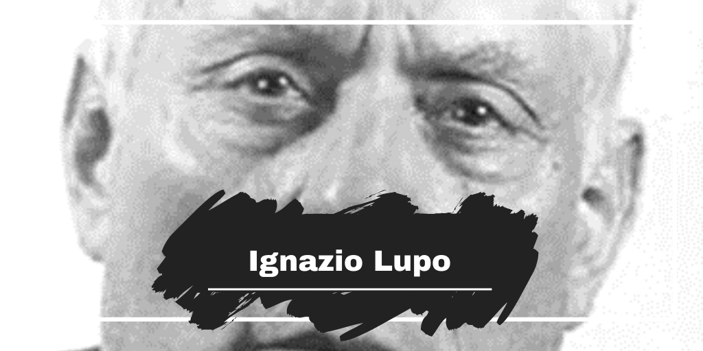 Ignazio Lupo Born On This Day in 1877