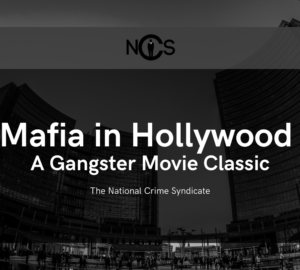 Mafia in Hollywood A Gangster Movie Classic